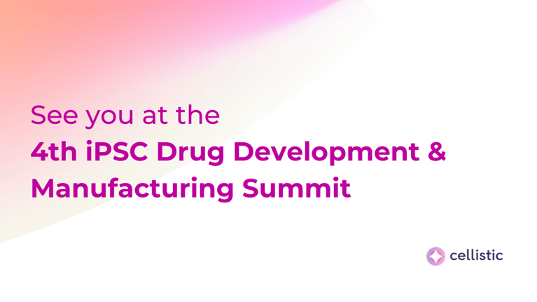 4th iPSC Drug Development & Manufacturing Summit